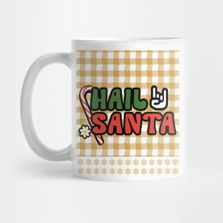 Hail Santa Mug